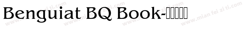 Benguiat BQ Book字体转换